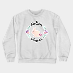 Copy of Adorable Bunny Easter Crewneck Sweatshirt